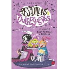 PESADILLAS Y DULCESUEÑOS 4 UN CUMPLE PARA ECHARSE A TEMBLAR