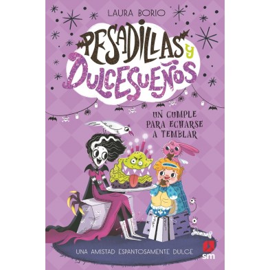 PESADILLAS Y DULCESUEÑOS 4 UN CUMPLE PARA ECHARSE A TEMBLAR