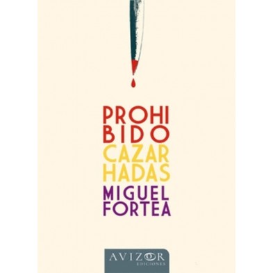 PROHIBIDO CAZAR HADAS