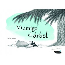 MI AMIGO EL ARBOL