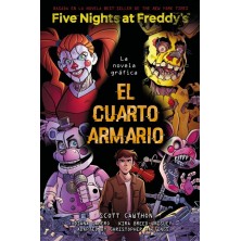 FIVE NIGHTS AT FREDDY'S LA NOVELA GRAFICA EL CUARTO ARMARIO