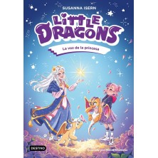 LITTLE DRAGONS 4 LA VOZ DE LA PRINCESA