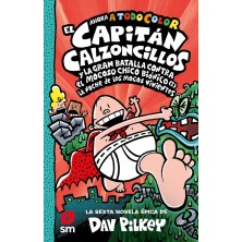 CAPITAN CALZONCILLOS Y GRAN BATALLA CONTRA