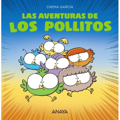 LAS AVENTURAS DE LOS POLLITOS