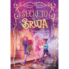 SECRETO DE BRUJA 1 LA MAGIA DE LA LUNA