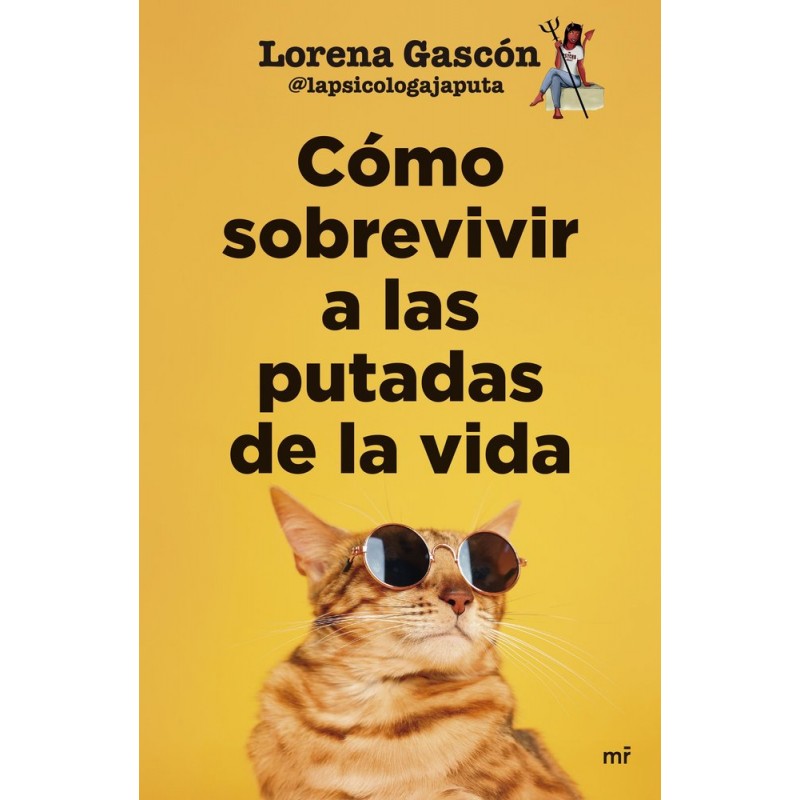 COMO SOBREVIVIR A LAS PUTADAS DE LA VIDA