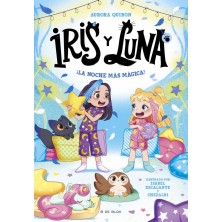 IRIS Y LUNA CUIDADORAS DE CACHORRITOS MAGICOS 5 LA NOCHE MAGICA