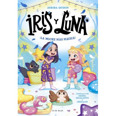IRIS Y LUNA CUIDADORAS DE CACHORRITOS MAGICOS 5 LA NOCHE MAGICA