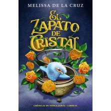 EL ZAPATO DE CRISTAL CRONICAS DE NUNCA JAMAS, 2