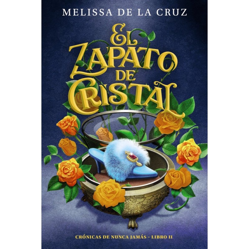 EL ZAPATO DE CRISTAL CRONICAS DE NUNCA JAMAS, 2