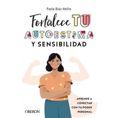 FORTALECE TU AUTOESTIMA Y SENSIBILIDAD
