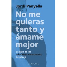 NO ME QUIERAS TANTO Y AMAME MEJOR