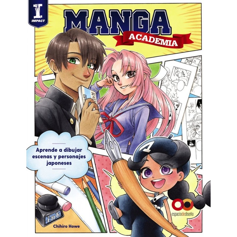 ACADEMIA MANGA. APRENDE A DIBUJAR ILUSTRACIONES AL ESTILO JA