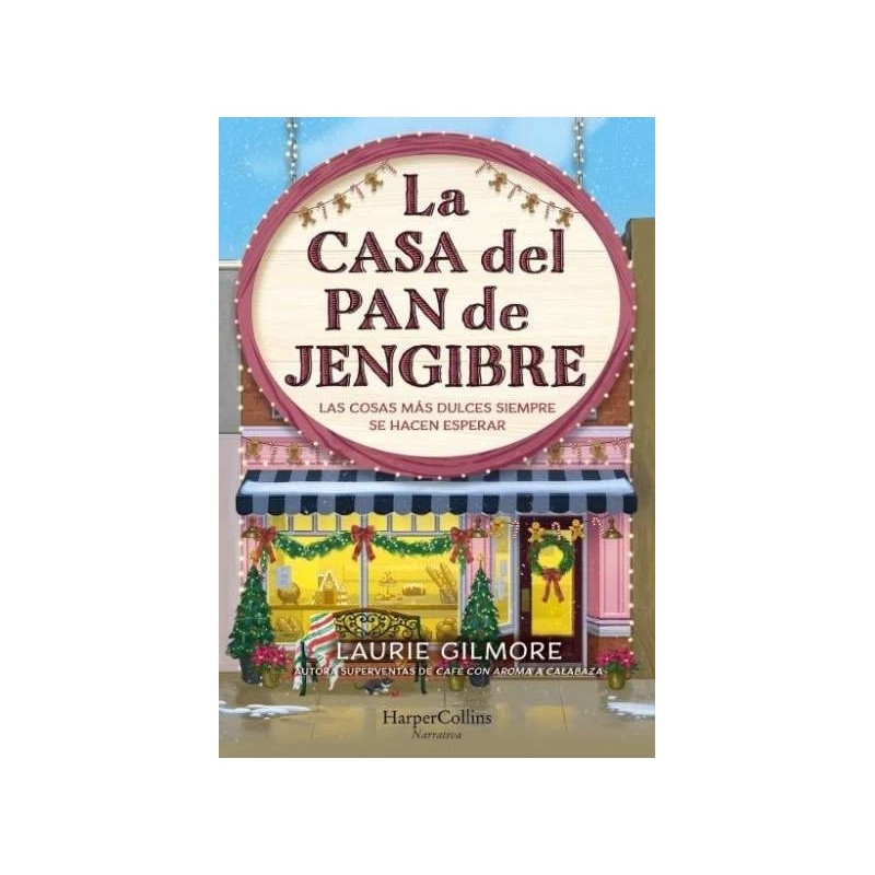 LA CASA DEL PAN DE JENGIBRE