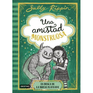 UNA AMISTAD MONSTRUO 3 EN BUSCA DE LA BRUJA PLATEADA