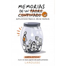 MEMORIAS DE UN PADRE CONFINADO REFLEXIONE