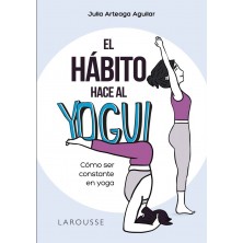 EL HABITO HACE AL YOGUI