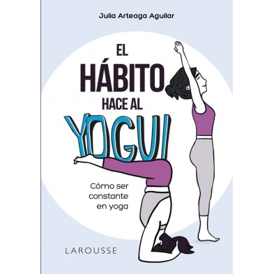 EL HABITO HACE AL YOGUI