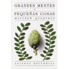 GRANDES MENTES Y PEQUEÑAS COSAS