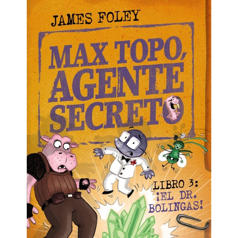 MAX TOPO, AGENTE SECRETO 3 EL DR. BOLINGAS