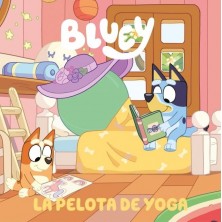 BLUEY UN CUENTO LA PELOTA DE YOGA