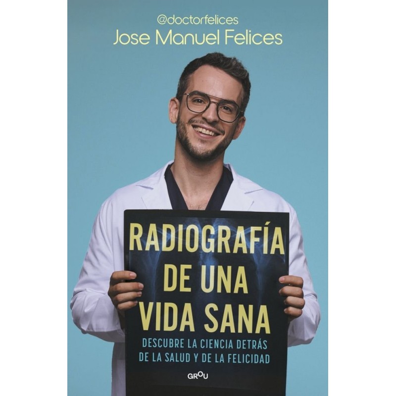 RADIOGRAFIA DE UNA VIDA SANA