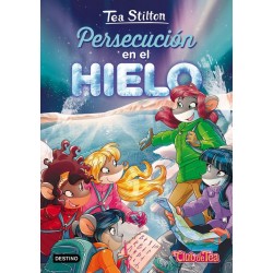 TEA STILTON PERSECUCIÓN EN EL HIELO