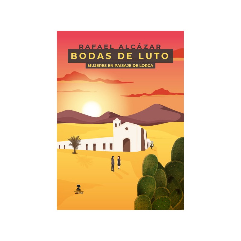 BODAS DE LUTO (Mujeres en paisaje de Lorca)