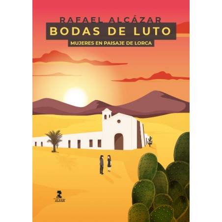 BODAS DE LUTO (Mujeres en paisaje de Lorca)