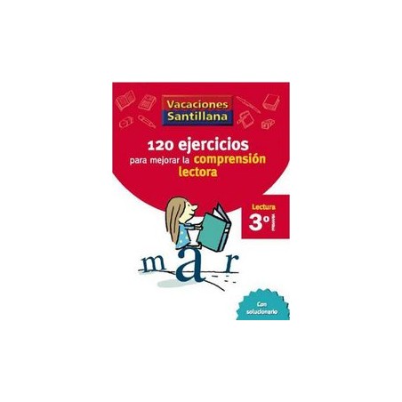 120 EJERCICIOS COMPRENSION LECTORA 3ºEP 06 VACACIONES