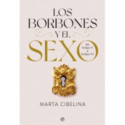 LOS BORBONES Y EL SEXO De...