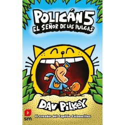 POLICAN 5 EL SEÑOR DE LAS PULGAS