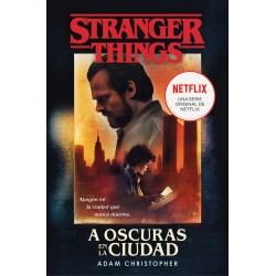 STRANGER THINGS A OSCURAS EN LA CIUDAD