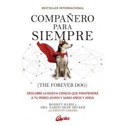 COMPAÑERO PARA SIEMPRE THE FOREVER DOG