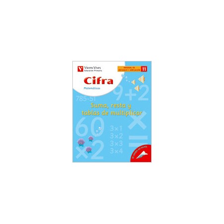 CIFRA Nº11 SUMA RESTA TABLAS MULTIPLICAR MATER.REFVICMAT0EP