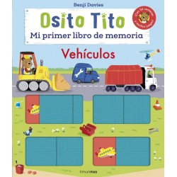OSITO TITO - MI PRIMER LIBRO DE MEMORIA. VEHICULOS