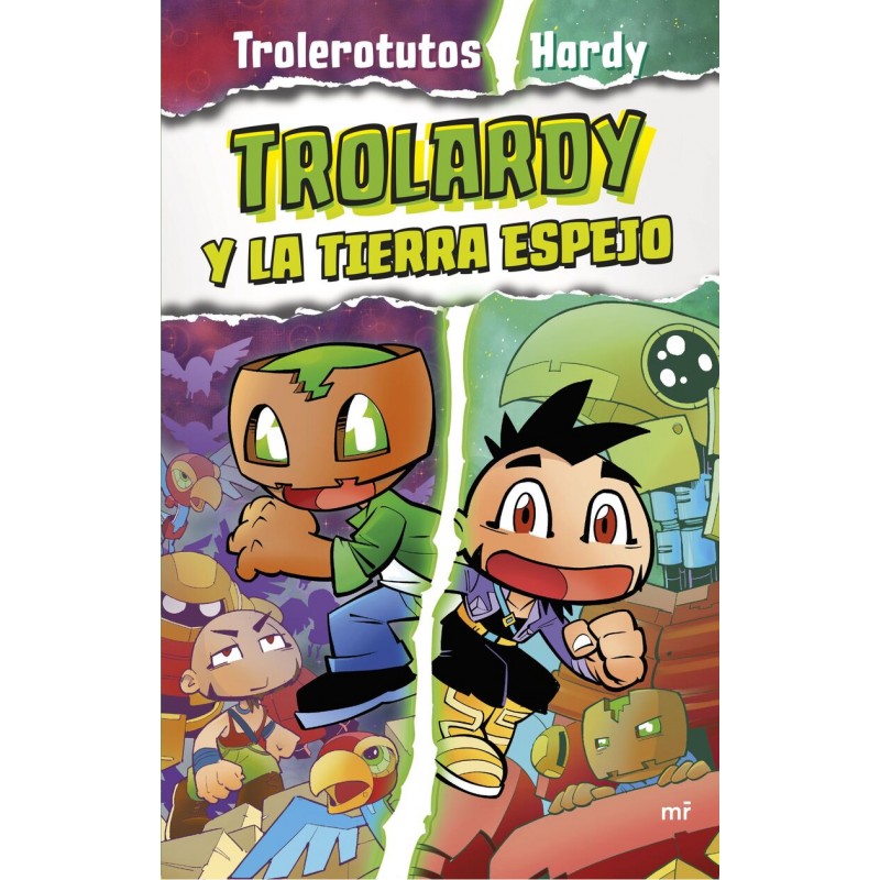 TROLARDY 3 - TROLARDY Y LA TIERRA ESPEJO