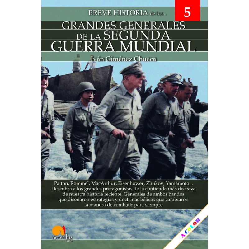 BREVE HISTORIA GRANDES GENERALES DE LA II GUERRA MUNDIAL