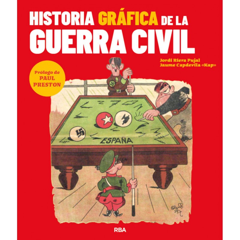 HISTORIA GRAFICA DE LA GUERRA CIVIL